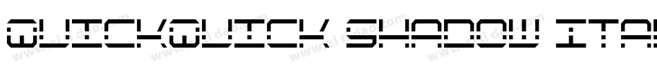 QuickQuick Shadow ItalCondensed字体转换